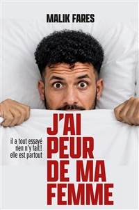 J'ai peur de ma femme