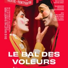 Le Bal des Voleurs, Le Funambule-Montmartre - Paris
