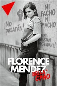 Florence Mendez dans Bella Ciao