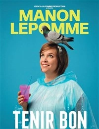 Manon Lepomme dans Tenir bon