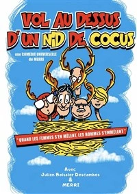 Vol au dessus d'un nid de cocus