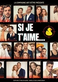 Si je t'aime...