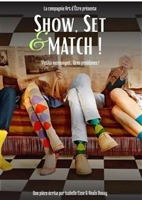 Show, Set et Match !