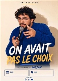 Wissam dans On avait pas le choix