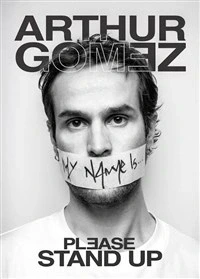 Arthur Gomez dans Please Stand Up