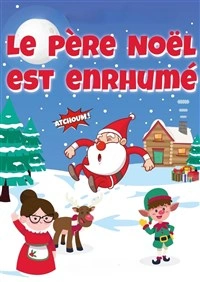 Le Père Noël est enrhumé