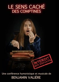 Benjamin Valière dans Le sens caché des comptines