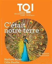 C'était notre terre