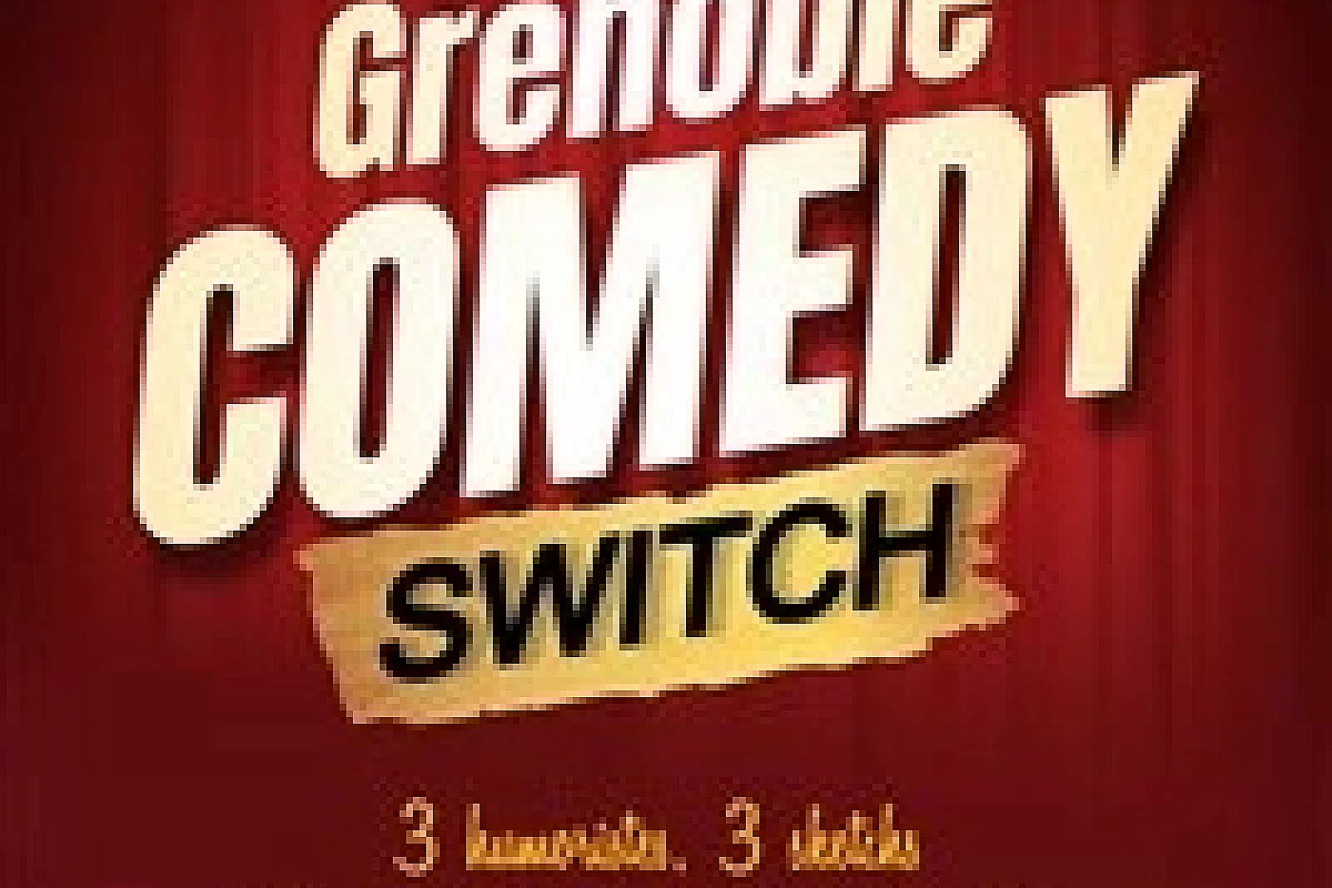 Grenoble Comedy Switch