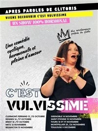 Stéphanie Agrain dans C'est Vulvissime