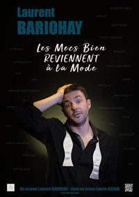 Laurent Bariohay dans Les mecs bien reviennent à la mode