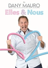 Dany Mauro dans Elles & Nous
