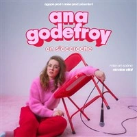 Ana Godefroy dans On s'accroche