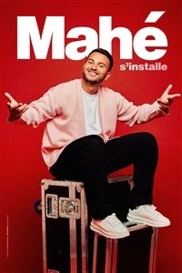 Mahé s'installe