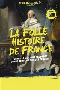 La Folle Histoire de France