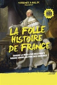 La Folle Histoire de France