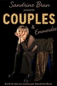 Sandrine Brun dans Couples & Emmerdes