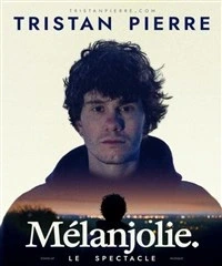 Tristan Pierre dans Melanjolie