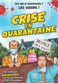 Crise en quarantaine