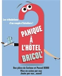 Panique à L'Hôtel Bricol'