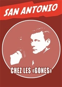 Bruno Fontaine dans San Antonio chez les gônes