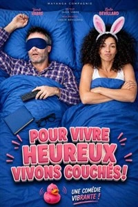 Pour vivre heureux, vivons couchés !