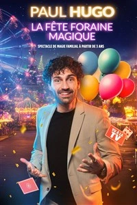 Paul Hugo dans La Fête Foraine Magique