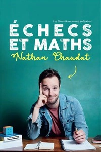Nathan Chaudat dans Échecs et Maths