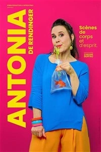 Antonia de Rendinger dans Scènes de Corps et d'Esprit