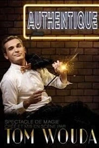 Tom Wouda dans Authentique