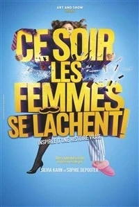 Ce soir les femmes se lâchent !