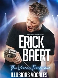 Erick Baert dans Illusions vocales