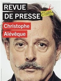 Christophe Alévêque dans Revue de presse