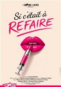 Si c'était à refaire