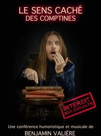 Benjamin Valière dans Le sens caché des comptines