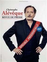 Christophe Alévêque - Revue de presse spéciale présidentielle 2027