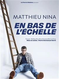 Matthieu Nina dans En bas de l'échelle