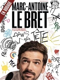Marc Antoine Le Bret dans Dans ma tête