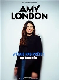 Amy London dans J'étais pas prête !