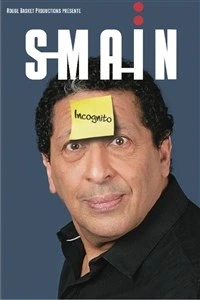 Smaïn dans Incognito