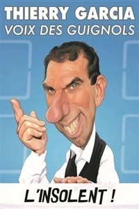 Thierry Garcia dans L'Insolent