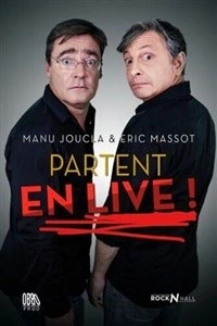 Manu Joucla et Eric Massot partent en live !