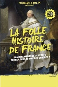 La folle histoire de France