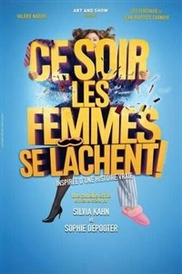 Ce soir les femmes se lâchent !