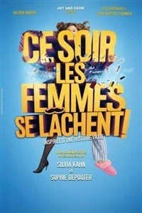 Ce soir les femmes se lâchent !