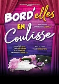 Bord'elles en coulisse