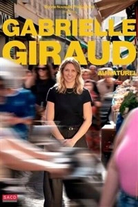 Gabrielle Giraud dans Gabrielle au naturel
