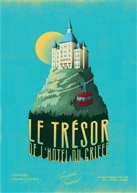 Le trésor de l'hôtel du Griffe