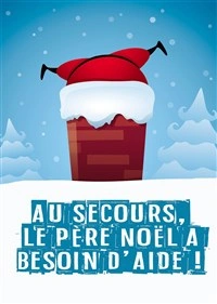 Au secours, le Père Noël a besoin d'aide !