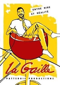La Gaille dans Entre rire et réalité